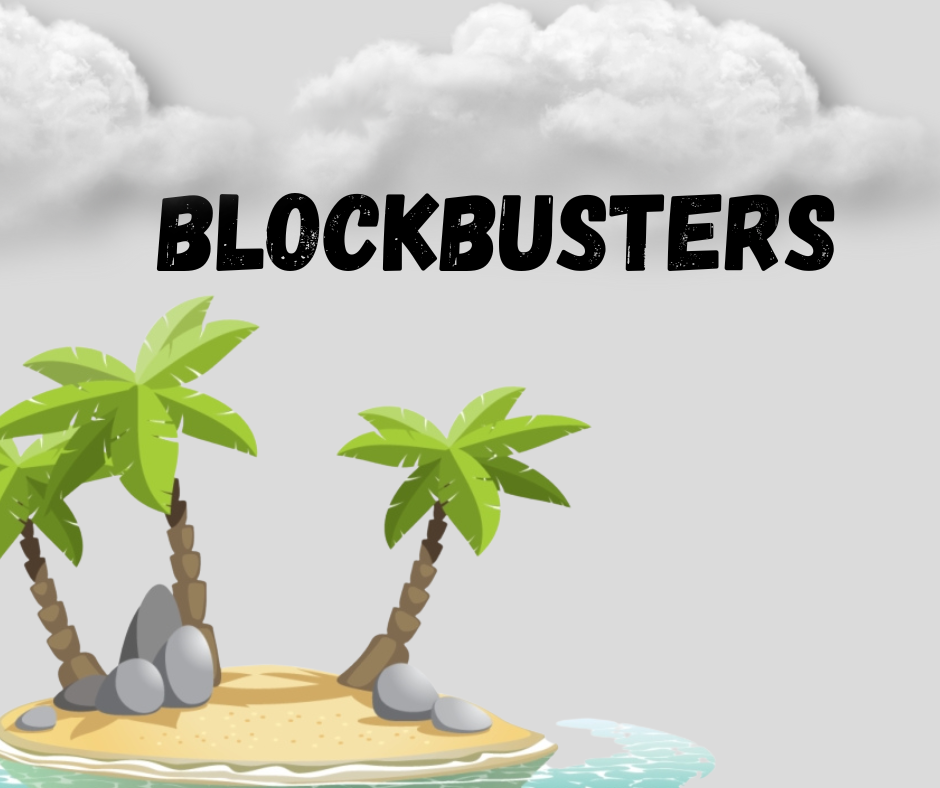 Blockbusters